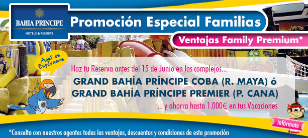 AHORRA HASTA 1.000€ EN TUS VACACIONES FAMILIARES EN EL CARIBE: Promoción especial familias