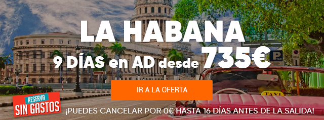 Reserva Sin Gastos: Viajes a la Habana sin gastos