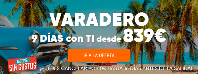 Reserva Sin Gastos: Viajes a varadero sin gastos